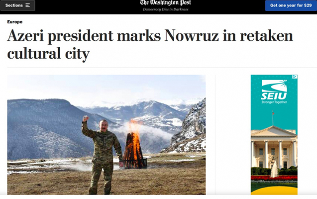 گزارش واشنگتن پست در خصوص حضور نوروزی رئیس جمهور آذربایجان در شوشا