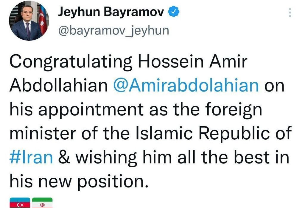 تبریک وزیر امورخارجه جمهوری آذربایجان به انتصاب امیر عبدالهیان