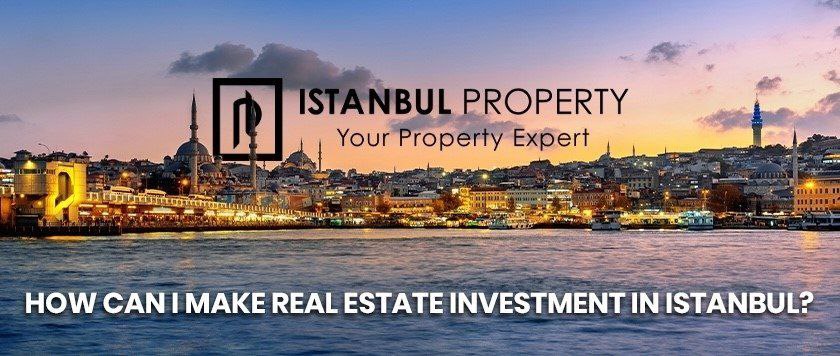 چگونگی سرمایه گذاری در املاک و مستغلات استانبول