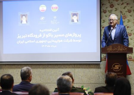 گشایش پرواز مستقیم تبریز–باکو–تبریز، گامی راهبردی برای توسعه تجارت با این کشور